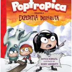 Expediţia disparută. Poptropica (Vol. 2) - Hardcover - Mitch Krpata - Grafic Art