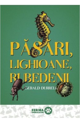 Pasari, Lighioane, Rubedenii (Gerald Durrell), Gerald Durrell - Editura Art foto