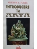 Arthur F. Jones - Introducere in arta (editia 1992)