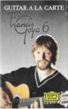Francis Goya - Guitare A La Carte (Francis Goya 6) Caseta Audio Compilatie Top's Dynamic Indonesia