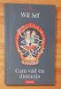 Cum vad eu distractia de Will Self Biblioteca Polirom