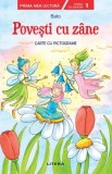 Povești cu z&acirc;ne. Carte cu pictograme. Citesc cu ajutor (Nivelul 1) - Paperback brosat - *** - Litera mică