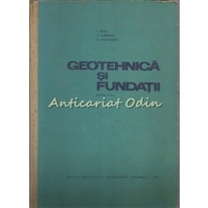 Geotehnica Si Fundatii II - T. Silon, V. Ciubotaru - Tiraj: 630 Exemplare