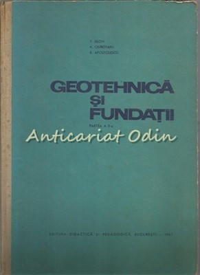 Geotehnica Si Fundatii II - T. Silon, V. Ciubotaru - Tiraj: 630 Exemplare foto