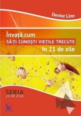 Inva?a cum sa-?i cuno?ti vie?ile trecute in 21 de zile foto