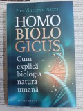 Pier Vincenzo Piazza - Homo Biologicus. Cum explica biologia natura umana