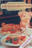 A mi szakacskonyvunk - Peter Janosne, Nagy Sandorne