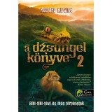 A dzsungel k&ouml;nyve 2. - Riki-tiki-t&eacute;vi &eacute;s m&aacute;s t&ouml;rt&eacute;netek - Rudyard Kipling