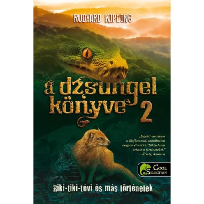 A dzsungel k&ouml;nyve 2. - Riki-tiki-t&eacute;vi &eacute;s m&aacute;s t&ouml;rt&eacute;netek - Rudyard Kipling