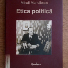 Etica politica/ Mihail Manoilescu