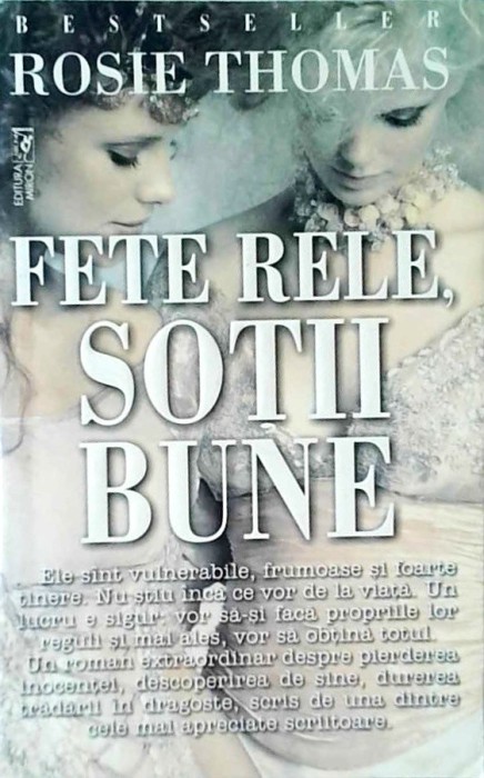 Rosie Thomas - Fete rele, sotii bune