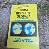 Carte Prima revolutie globala, Alexander King, Editura Tehnica 1993, Coperta Brosata, Stare Folosita, Istorie