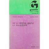 Emeric Hegedus - De la desene simple la holografie (Editia: 1978)