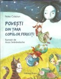 Povesti din tara copiilor fericiti de Petre Craciun, Editura Zorio, 2016
