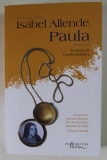 PAULA , MEMORII de ISABEL ALLENDE , 2024, Humanitas Fiction