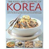 The Food and Cooking of Korea