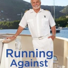 Running Against the Tide: True Tales from the Stud of the Sea