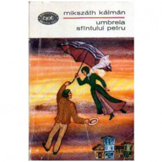 Mikszath Kalman - Umbrela Sfintului Petru - 108252