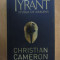 Christian Cameron - Tyrant. Storm of Arrows