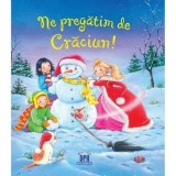 Cumpara ieftin Ne pregatim de Craciun!/Sandra Grimm, Annette Moser