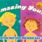 Amazing You!: Getting Smart about Your Private Parts