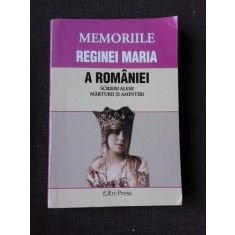 MEMORIILE REGINEI MARIA A ROMANIEI, SCRIERI ALESE, MARTURII SI AMINTIRI VOL.XIV