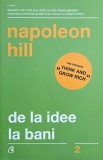 Carte noua sau anticariat De la idee la bani Napoleon Hill stare buna