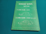 WORKSHOP MANUAL M.R. 150 DACIA -1300, DACIA 1300 BREAK * 1978 *