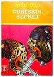 Curierul secret - Ioan Dan