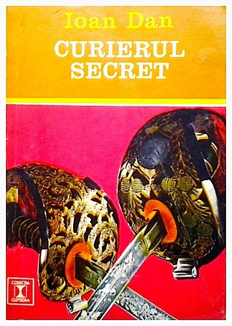 Curierul secret - Ioan Dan