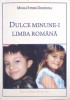 Dulce Minune-i Limba Romana - Mihai Stere Derdena - Babel 2012 - Roman