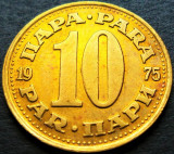 Cumpara ieftin Moneda 10 PARA - RSF YUGOSLAVIA, anul 1975 * cod 2059, Europa