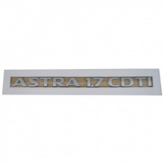 Emblema Astra 1.7 CDTI Oe Opel Astra H 2004-2014 93179483