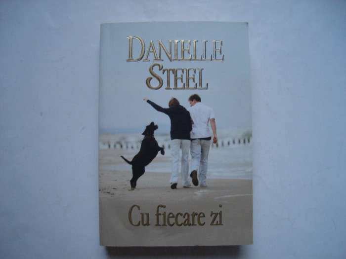 Cu fiecare zi - Danielle Steel