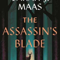 The Assassin's Blade: The Throne of Glass Novellas