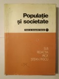 Ștefan Pascu (coord.) - Populație și societate: studii de demografie istorică (vol. I)