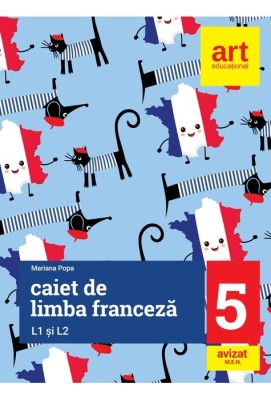 Limba Franceza. Caiet pentru clasa a V a - Mariana Popa foto