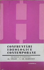 CONFRUNTARI IDEOLOGICE CONTEMPORANE-AL. TANASE, C.GH. MARINESCU-243130 foto