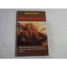 MOISE SI MONOTEISMUL - SIGMUND FREUD