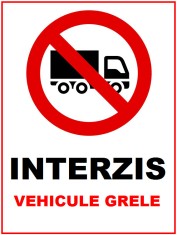 Placute interzis vehicule grele foto