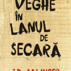 De veghe în lanul de secară - J.D. Salinger - Polirom