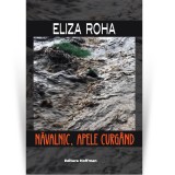 Navalnic, apele curgand - Eliza Roha - Roman Beletristica