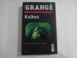 KAIKEN - JEAN-CHRISTOPHE GRANGE