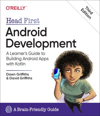 Head First Android Development: A Learner&amp;#039;s Guide to Building Android Apps with Kotlin foto