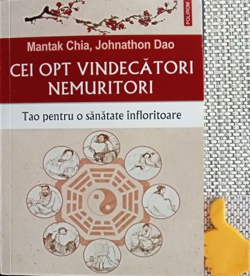 Cei opt vindecatori nemuritori MANTAK CHIA, JOHNATHON DAO foto