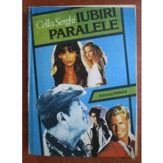 Cella Serghi - Iubiri paralele