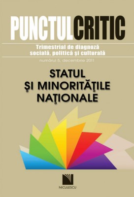 revista Punctul critic nr. 05 (5) /2012: Statul și minoritățile naționale foto