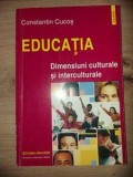 Educatia Dimensiuni culturale si interculturale- Constantin Cucos