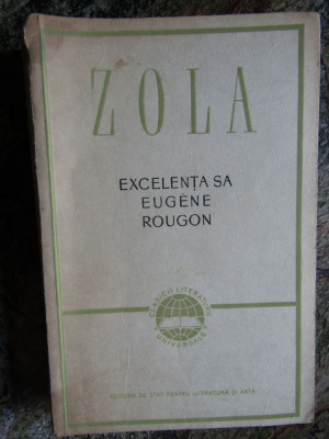 Emile Zola - Excelenta sa Eugene Rougon foto