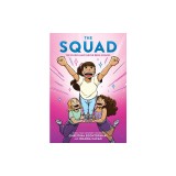 The Squad: A Graphic Novel (the Tryout #2)